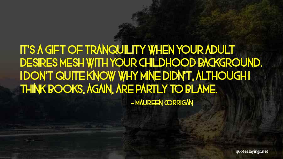 Ravensberg Quotes By Maureen Corrigan Ravensberg Quotes By Maureen Corrigan
