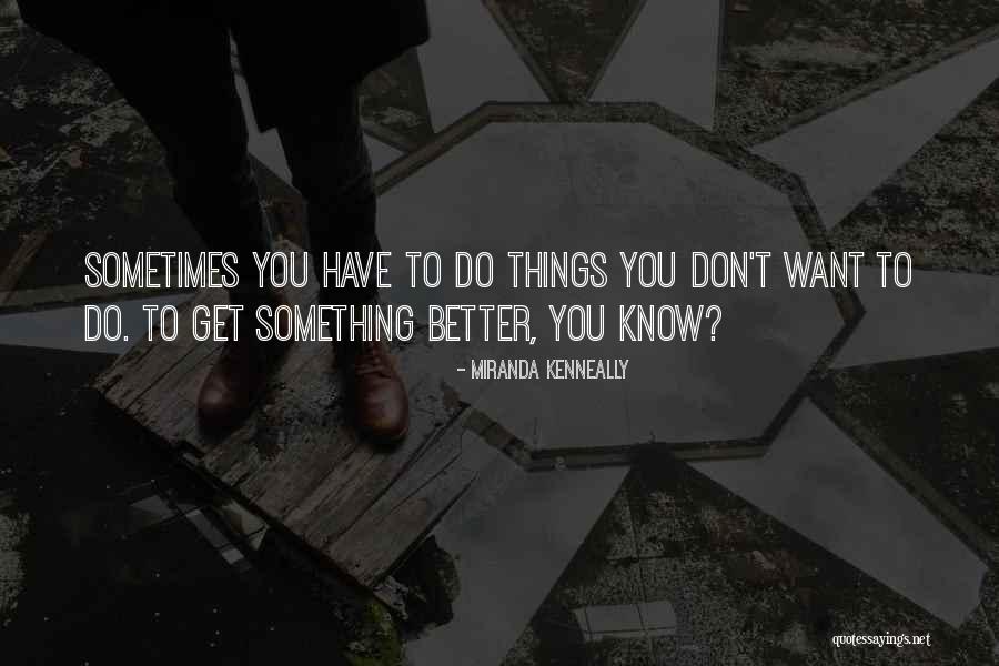 Ravenscroft School Quotes By Miranda Kenneally Ravenscroft School Quotes By Miranda Kenneally