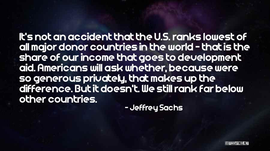 Raver Girl Quotes By Jeffrey Sachs