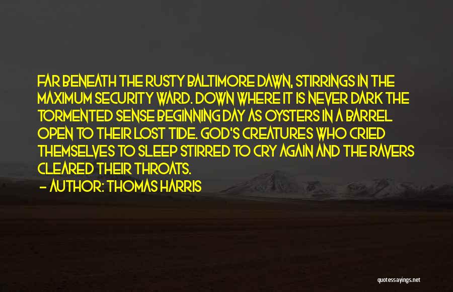 Ravers Quotes By Thomas Harris