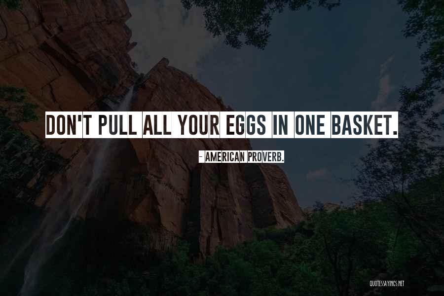 Ravers Steel Quotes By American Proverb. Ravers Steel Quotes By American Proverb.
