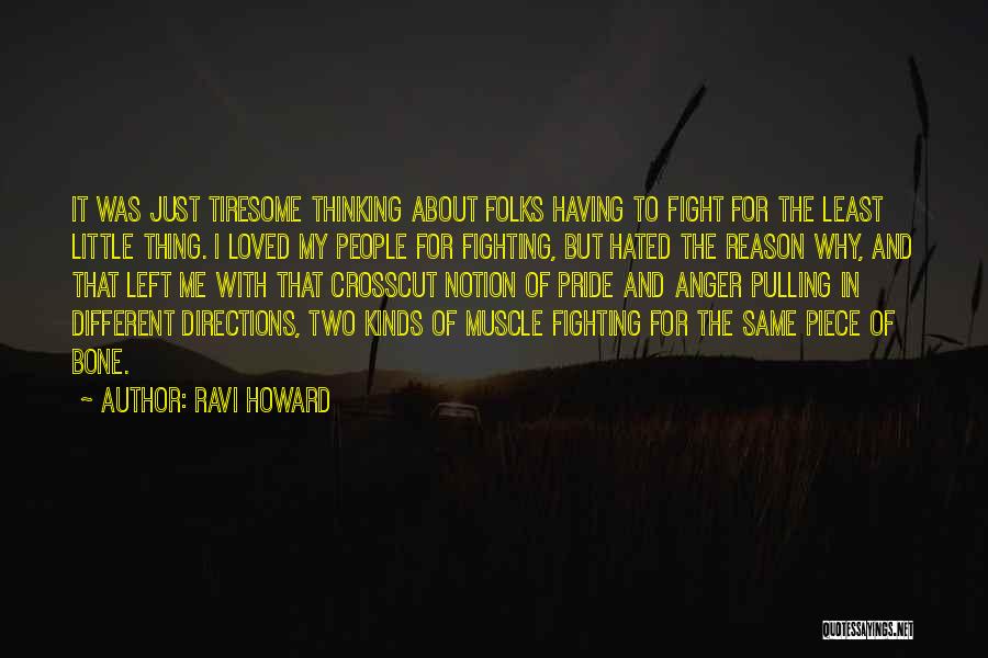 Ravi Howard Quotes 674448