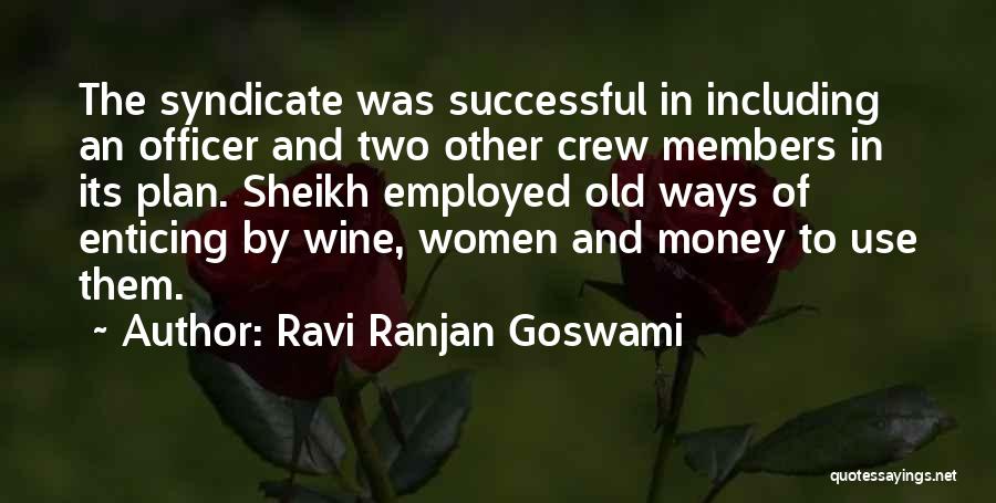 Ravi Ranjan Goswami Quotes 1985071