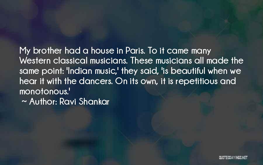 Ravi Shankar Quotes 412962