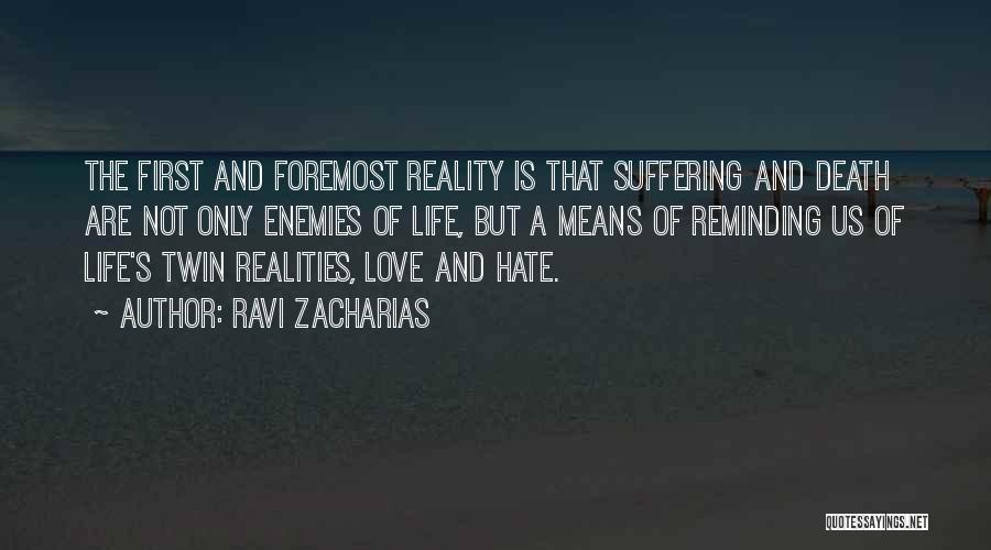 Ravi Zacharias Love Quotes By Ravi Zacharias