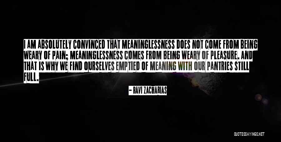 Ravi Zacharias Quotes 2222771