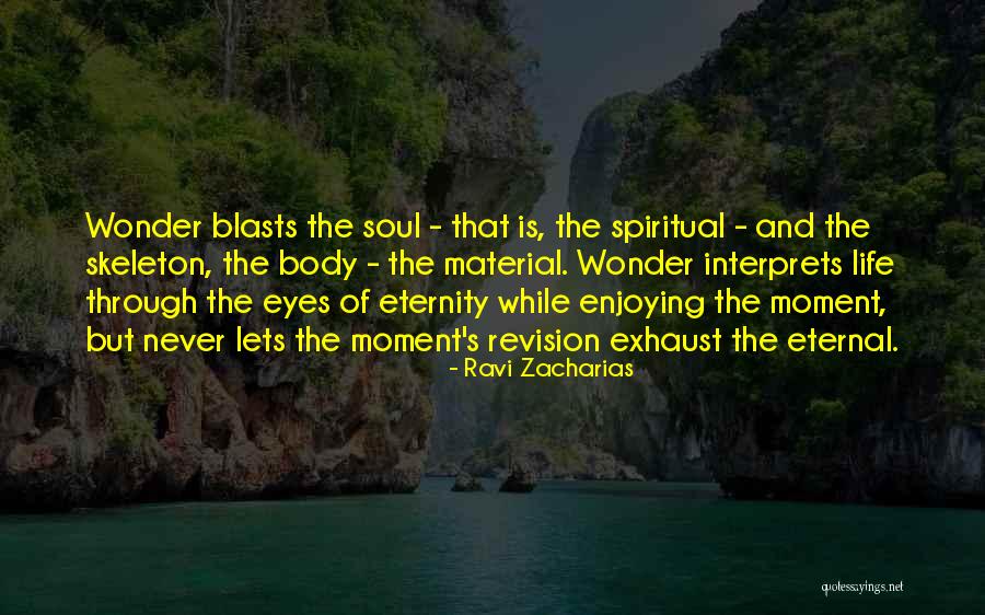 Ravi Zacharias Quotes 2258552