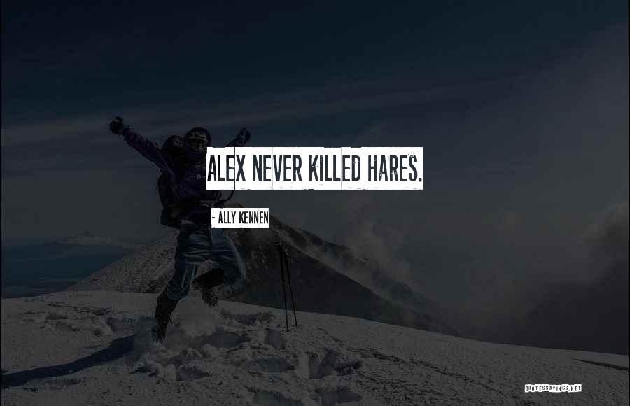 Ravidasvir Quotes By Ally Kennen Ravidasvir Quotes By Ally Kennen
