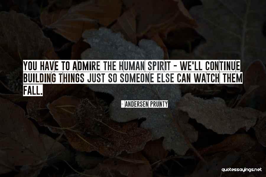 Ravikiran Tunuguntla Quotes By Andersen Prunty Ravikiran Tunuguntla Quotes By Andersen Prunty