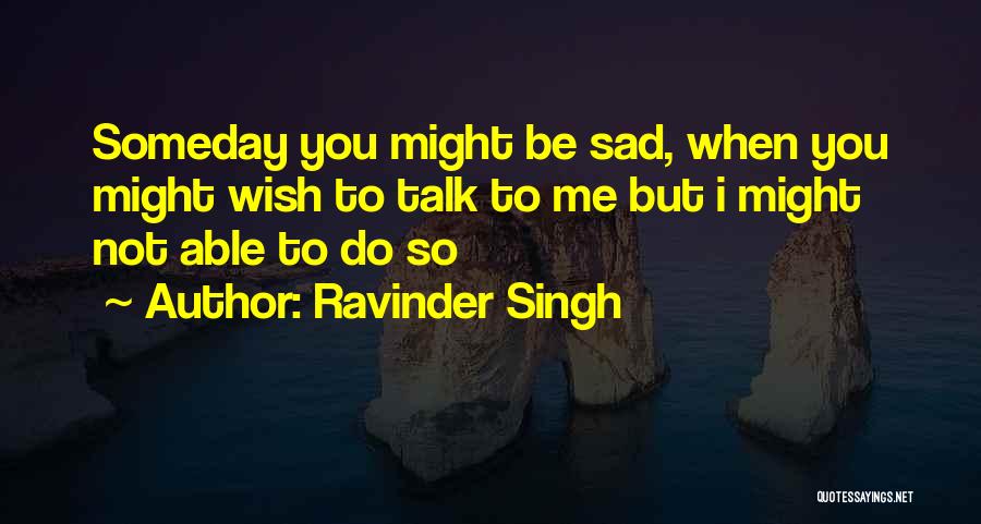 Ravinder Singh Quotes 1419082