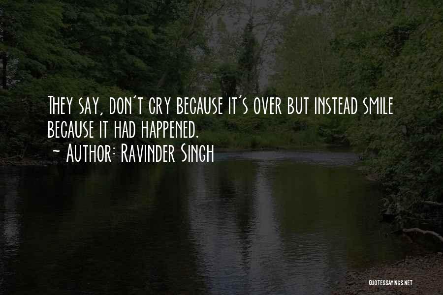 Ravinder Singh Quotes 1917395