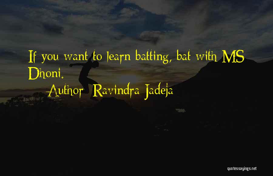 Ravindra Jadeja Quotes 139433