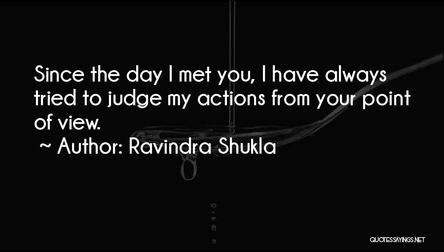 Ravindra Shukla Quotes 164635