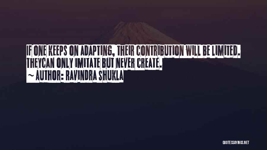 Ravindra Shukla Quotes 2151137