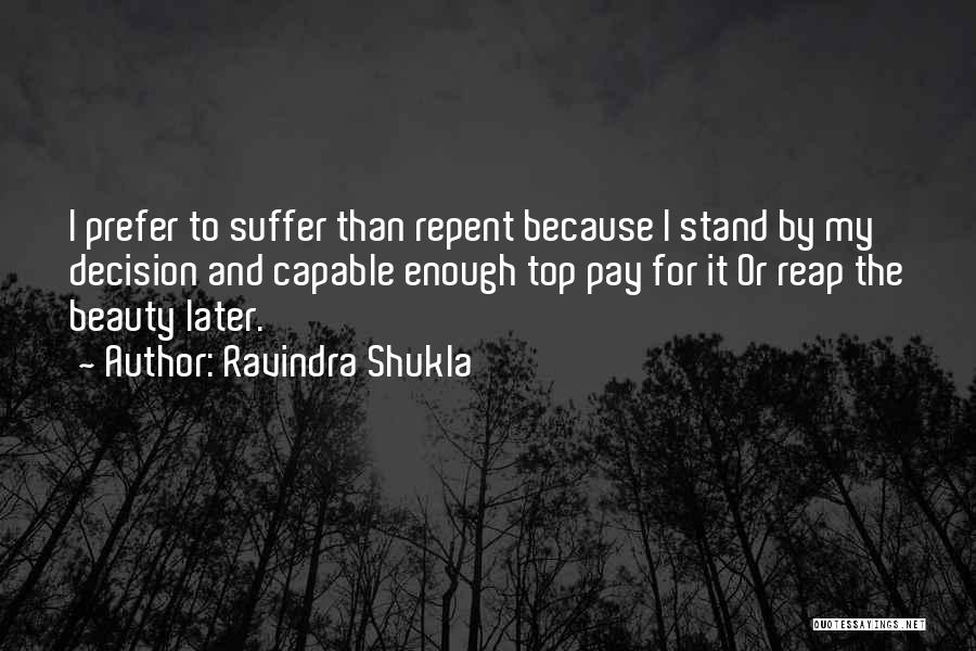Ravindra Shukla Quotes 872359