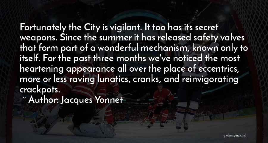 Raving Quotes By Jacques Yonnet
