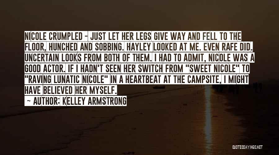 Raving Quotes By Kelley Armstrong