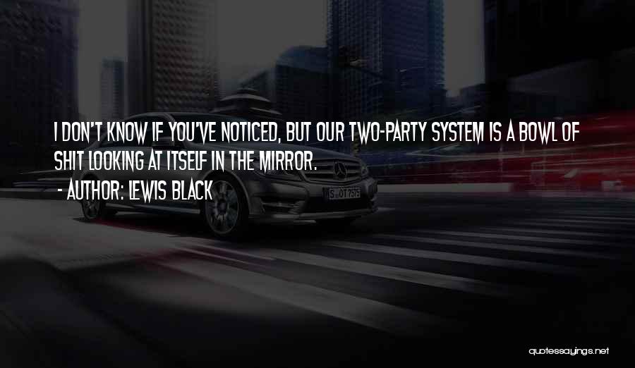Raving Quotes By Lewis Black