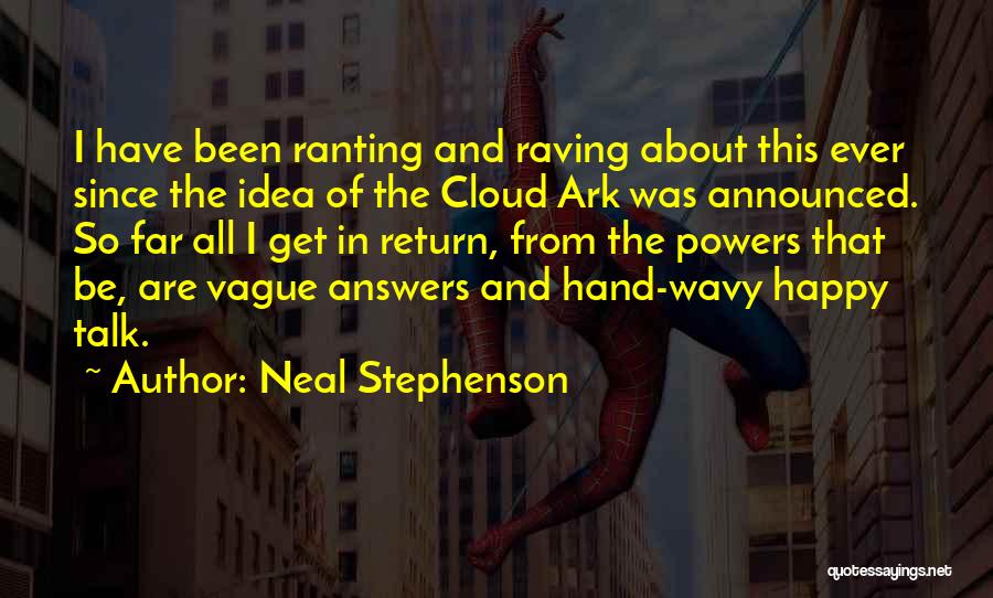 Raving Quotes By Neal Stephenson