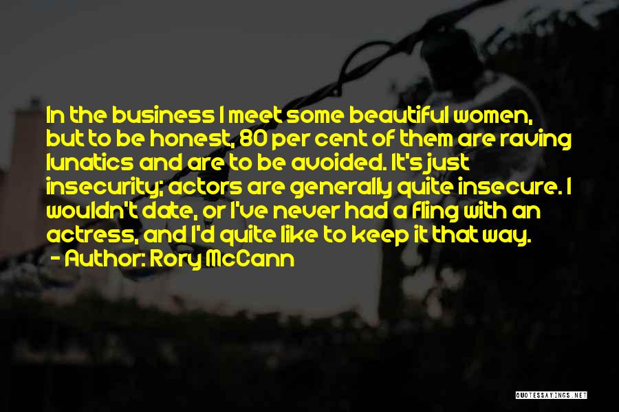 Raving Quotes By Rory McCann