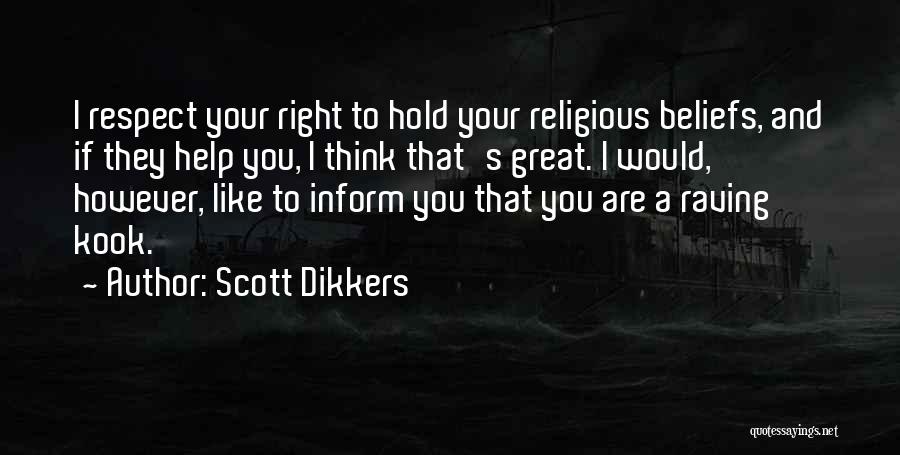 Raving Quotes By Scott Dikkers