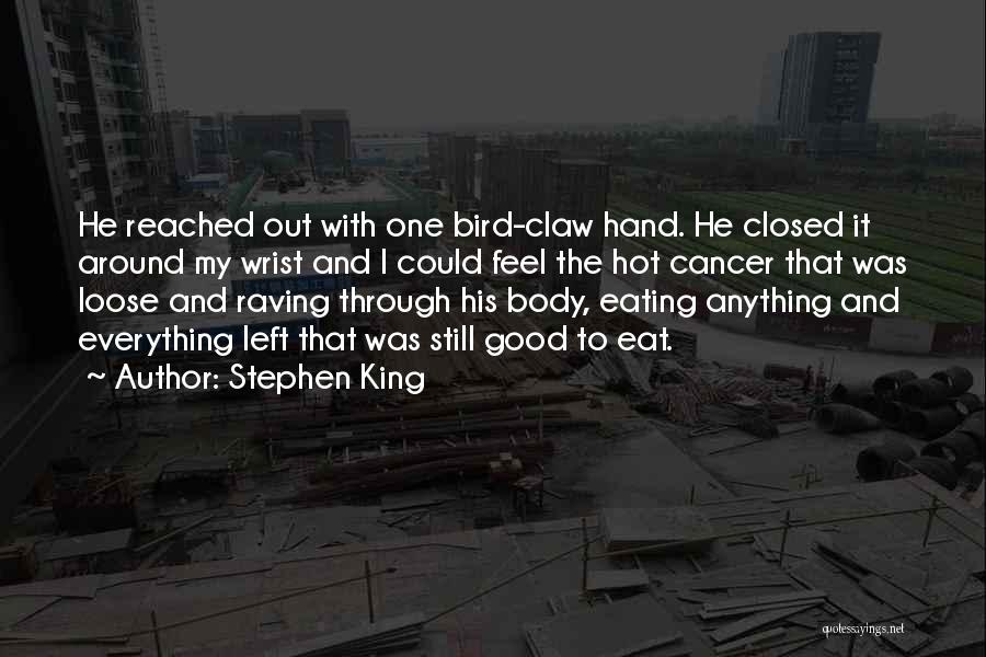 Raving Quotes By Stephen King