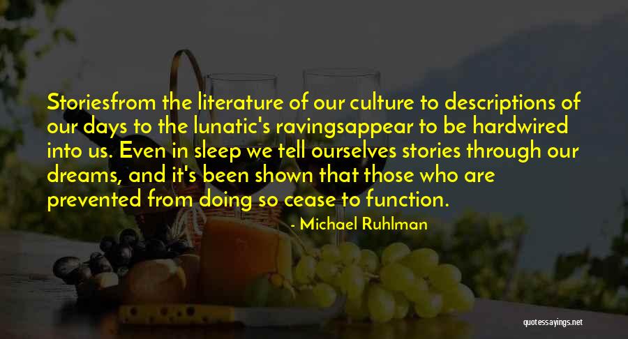 Ravings Quotes By Michael Ruhlman Ravings Quotes By Michael Ruhlman