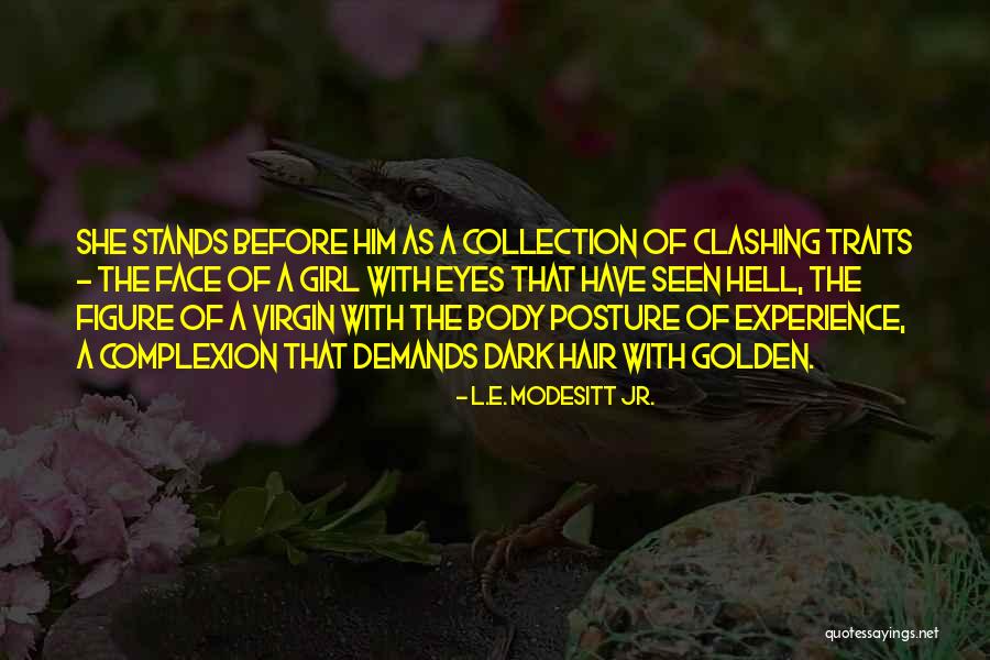 Ravisagna Quotes By L.E. Modesitt Jr. Ravisagna Quotes By L.E. Modesitt Jr.