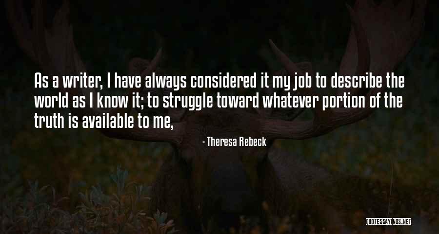 Ravnopravnost Znacenje Quotes By Theresa Rebeck Ravnopravnost Znacenje Quotes By Theresa Rebeck