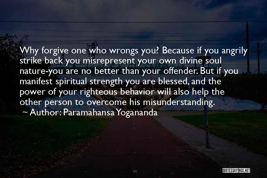 Ravoire Wines Quotes By Paramahansa Yogananda