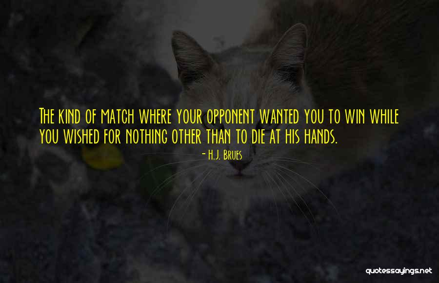 Ravotti Motors Quotes By H.J. Brues Ravotti Motors Quotes By H.J. Brues