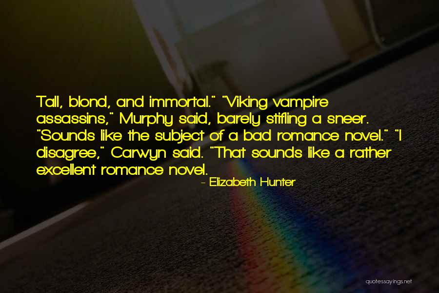 Ravoux Hi Rise Quotes By Elizabeth Hunter Ravoux Hi Rise Quotes By Elizabeth Hunter