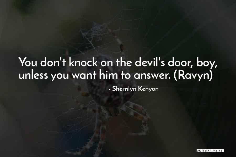 Ravyn Quotes By Sherrilyn Kenyon Ravyn Quotes By Sherrilyn Kenyon