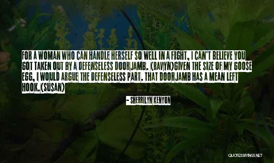 Ravyn Quotes By Sherrilyn Kenyon Ravyn Quotes By Sherrilyn Kenyon