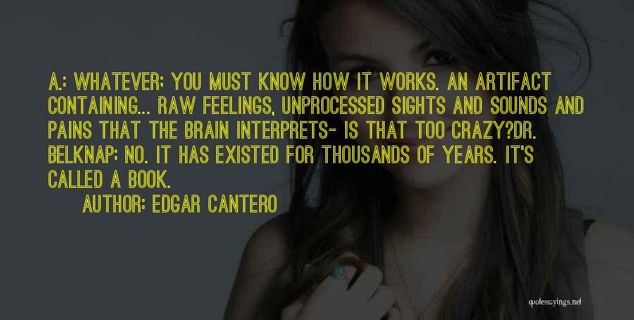 Raw Book Quotes By Edgar Cantero