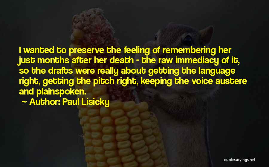 Raw Feelings Quotes By Paul Lisicky