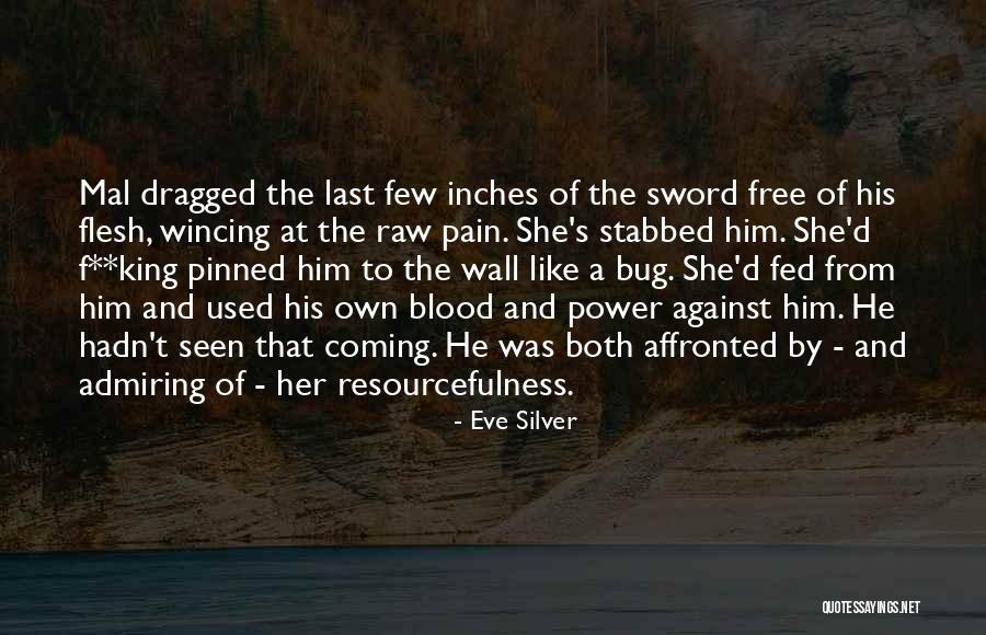Raw Love Quotes By Eve Silver Raw Love Quotes By Eve Silver