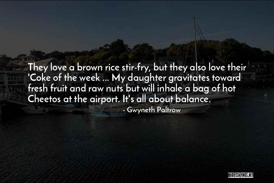Raw Love Quotes By Gwyneth Paltrow Raw Love Quotes By Gwyneth Paltrow