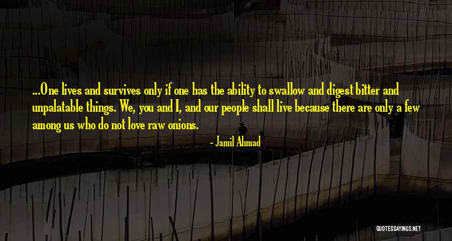 Raw Love Quotes By Jamil Ahmad Raw Love Quotes By Jamil Ahmad