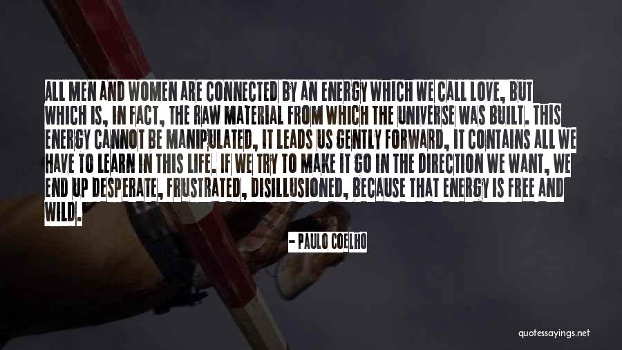 Raw Love Quotes By Paulo Coelho Raw Love Quotes By Paulo Coelho