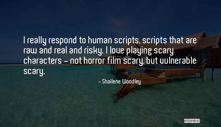 Raw Love Quotes By Shailene Woodley Raw Love Quotes By Shailene Woodley