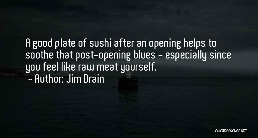 Raw Meat Quotes By Jim Drain