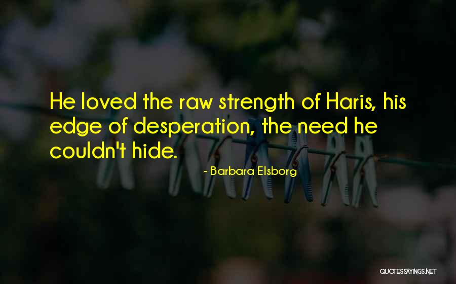 Raw Quotes By Barbara Elsborg