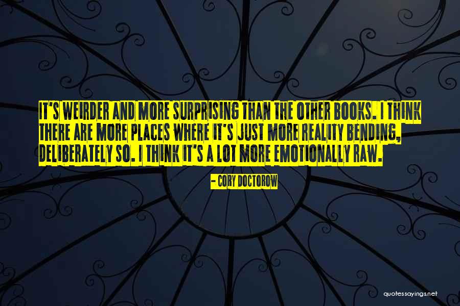 Raw Quotes By Cory Doctorow Raw Quotes By Cory Doctorow