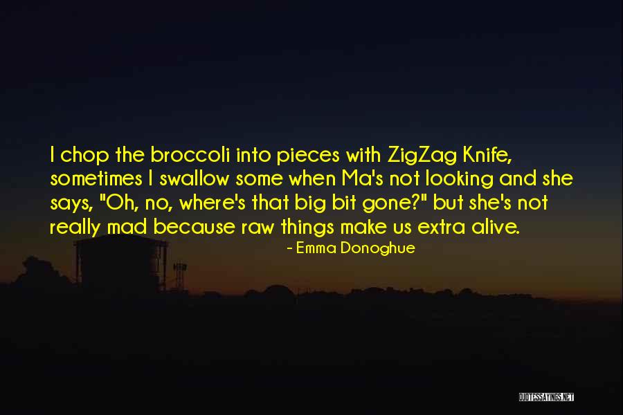 Raw Quotes By Emma Donoghue