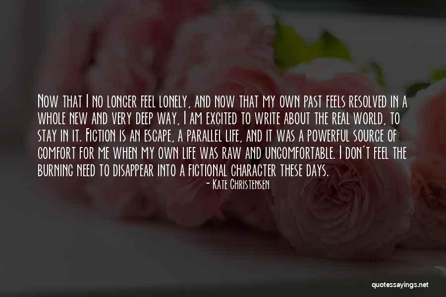 Raw Quotes By Kate Christensen