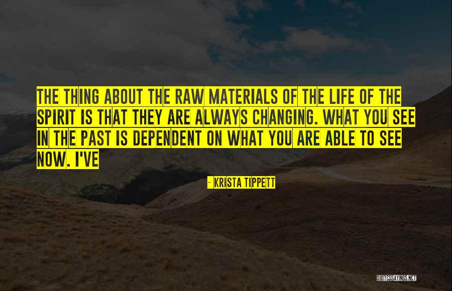 Raw Quotes By Krista Tippett