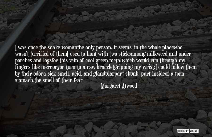 Raw Quotes By Margaret Atwood