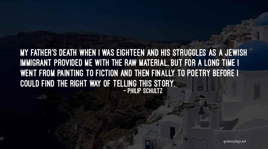 Raw Quotes By Philip Schultz