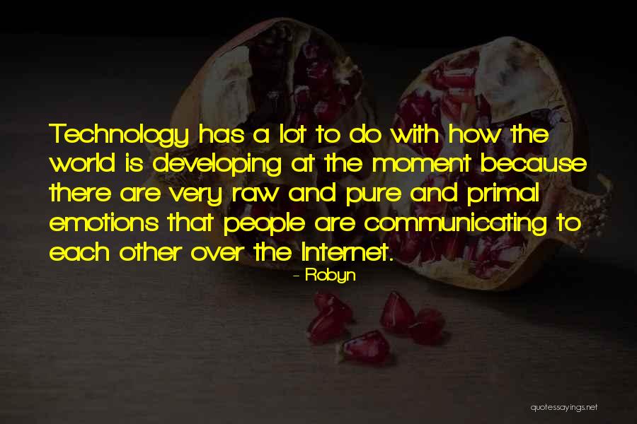 Raw Quotes By Robyn Raw Quotes By Robyn